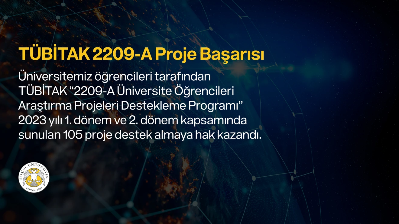 TÜBİTAK'tan öğrencilerimizin 105 projesine destek